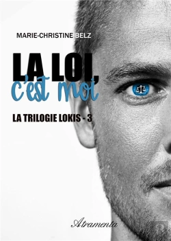 Bertrand.pt - La Loi, C'Est Moi - La Trilogie Lokis - 3
