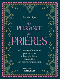 Bertrand.pt - La Loi D'Attraction Et Le Pouvoir Des Prières : 40 Messages Lumineux Pour Se Relier À L'Énergie Divine Et Amplifier Son Pouvoir