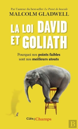 Bertrand.pt - La Loi David Et Goliath ; Pourquoi Nos Points Faibles Sont Nos Meilleurs Atouts
