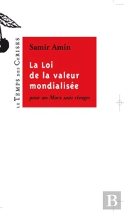 La Loi De La Valeur Mondialisée