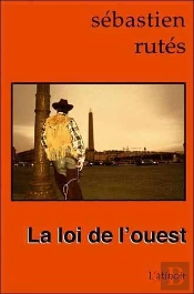 La Loi De L'Ouest