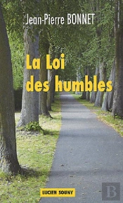 La Loi Des Humbles