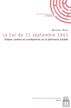 Bertrand.pt - La Loi Du 11 Septembre 1941 ; Origine, Contenu Et Conséquences Sur La Pharmacie Actuelle