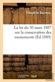 La Loi Du 30 Mars 1887 Edition 1889
