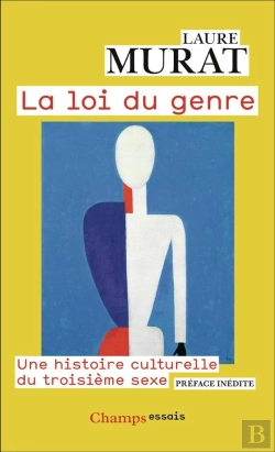 Bertrand.pt - La Loi Du Genre : Une Histoire Culturelle Du Troisième Sexe