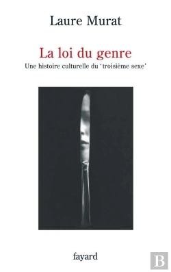Bertrand.pt - La Loi Du Genre ; Une Histoire Culturelle Du Troisième Sexe