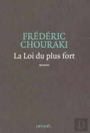 La Loi Du Plus Fort