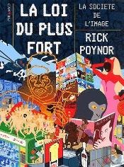 La Loi Du Plus Fort ; La Société De L'Imagerie