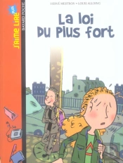 La Loi Du Plus Fort