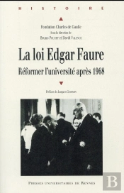 La Loi Edgar Faure ; Réformer L'Université Après 1968