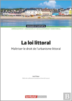 Bertrand.pt - La Loi Littoral : Maitriser Le Droit De L'Urbanisme Littoral