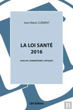 Bertrand.pt - La Loi Sante 2015 Analyse, Commentaires, Critiques