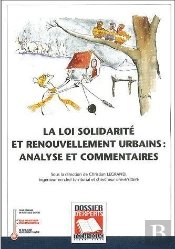 La Loi Solidarité Et Renouvellement Urbains ; Analyse Et Commentaires