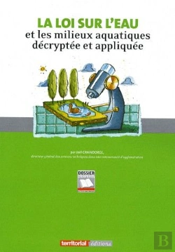 Bertrand.pt - La Loi Sur L'Eau Et Les Milieux Aquatiques Décryptée Et Appliquée