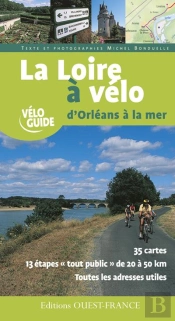 La Loire À Vélo D'Orléans À La Mer