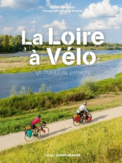 Bertrand.pt - La Loire À Vélo : La Fabuleuse Évasion