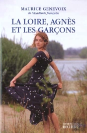 La Loire, Agnes Et Les Garcons