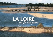 La Loire Au Fil Des Jours
