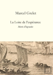La Loire De L'Espérance : Morin D'Ingrandes