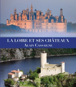 Bertrand.pt - La Loire Et Ses Chateaux