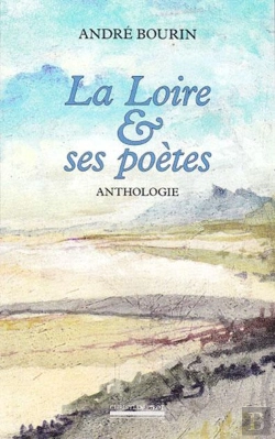 Bertrand.pt - La Loire Et Ses Poètes
