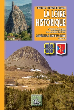 Bertrand.pt - La Loire Historique ; Ardèche & Haute-Loire