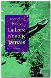 La Loire N'Oublie Jamais