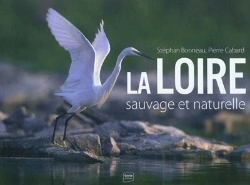 Bertrand.pt - La Loire Sauvage Et Naturelle