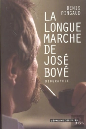 La Longue Marche De Jose Bove