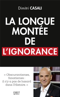 Bertrand.pt - La Longue Montee De L'Ignorance