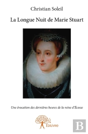 La Longue Nuit De Marie Stuart