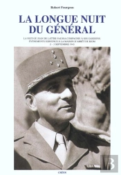 La Longue Nuit Du General - L'Evasion Du General De Lattre