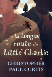 La Longue Route De Little Charlie