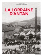 La Lorraine D'Antan
