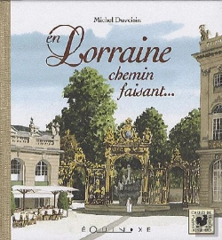 Bertrand.pt - La Lorraine, De Verdun À Gerardmer
