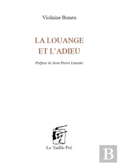 La Louange Et L'Adieu