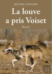 La Louve A Pris Voiset