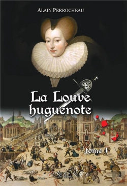 Bertrand.pt - La Louve Huguenote Tome 1