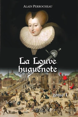 Bertrand.pt - La Louve Huguenote Tome 1 & 2 : Catherine De Parthenay