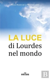 La Luce Di Lourdes Nel Mondo