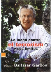 La Lucha Contra El Terrorismo Y Sus L¡Mites