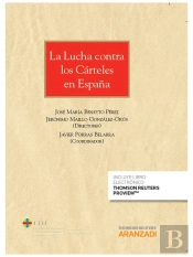 La Lucha Contra Los Cárteles En España (Papel + E-Book)