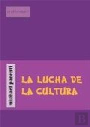 La Lucha De La Cultura
