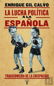 La Lucha Política A La Española