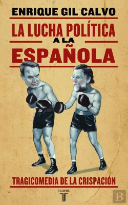 Bertrand.pt - La Lucha Política A La Española