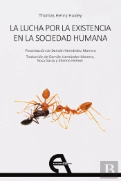 La Lucha Por La Existencia En La Sociedad Humana