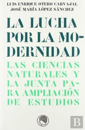 La Lucha Por La Modernidad