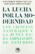 La Lucha Por La Modernidad
