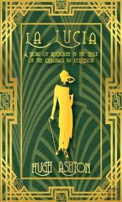 Bertrand.pt - La Lucia : A Story Of Riseholme In The S