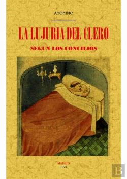 Bertrand.pt - La Lujuria Del Clero Según Los Concilios